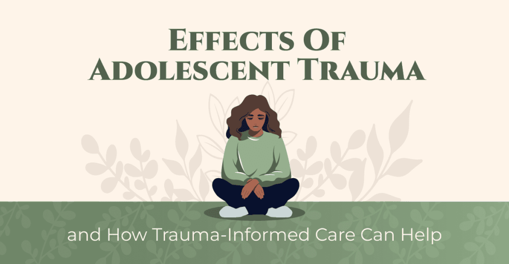 effects of adolescent trauma