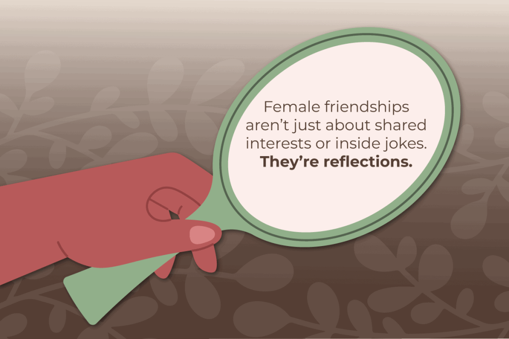 roots renewal importance of female friendships