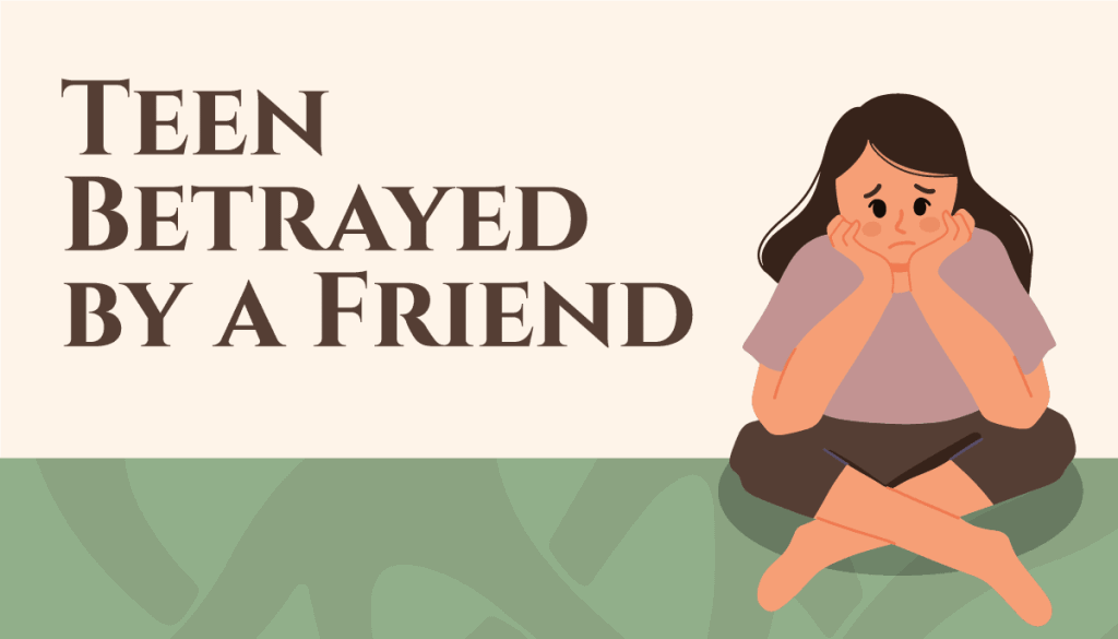 teen betrayed friend